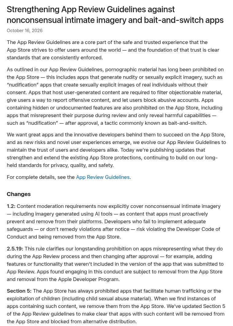 Appleの開発者向けのお知らせ「Strengthening App Review Guidelines against nonconsensual intimate imagery and bait-and-switch apps」(2026年10月16日)。nudificationアプリなどポルノは以前から禁止であること、利用者が投稿するアプリに通報やブロックの仕組みが要ること、審査で目的を偽り承認後に有害な機能を出すbait-and-switchも禁止であることを説明し、Changesの欄に1.2(AIで作ったものを含む同意のない性的な画像をアプリが防いで消す)、2.5.19(審査の後で機能を変えることの禁止)、Section 5(子どもの搾取などを助けるアプリはApp Storeから外し、App Store以外の配信もできなくする)が並ぶ