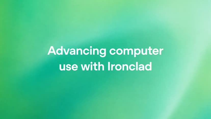 緑のグラデーションの背景に、白い文字で「Advancing computer use with Ironclad」と書かれた、OpenAIの発表の見出し画像